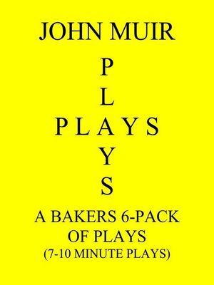 cover image of A Baker's 6-Pack of Plays (7-10 Minute plays)
